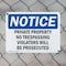 Signmission Private Property No Trespassing Violators OSHA Notice Sign, Plastic, 10in W x 7in L, 2PK OS-2PACK-NS-P-710-L-17856 - alternate 6
